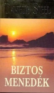 Biztos menedek de Danielle Steel