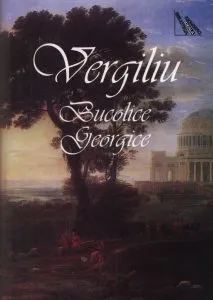 Bucolice. Georgice de Publius Vergilius Maro
