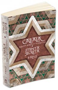Cabala. Traditia secreta a occidentului - Stiinta Secreta