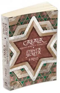 Cabala. Traditia secreta a occidentului - Stiinta Secreta de Gerard Encausse
