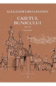 Caietul bunicului opus 119 pentru pian de Alexandr Grecianinov