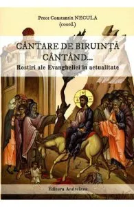 Cantare de biruinta cantand... de Constantin Necula