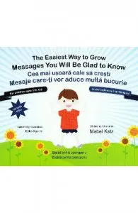Cea mai usoara cale sa cresti. The easiest way to grow + CD de Mabel Katz