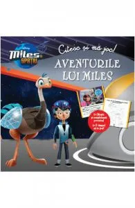 Citesc si ma joc: Aventurile lui Miles de Miles in spatiu