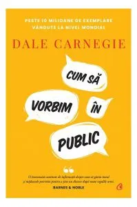 Cum să vorbim în public de Dale Carnegie