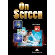 Curs de limba engleza On Screen B2  Manual de Virginia Evans