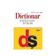 Dictionar explicativ scolar. Editia a 4-a, cartonata