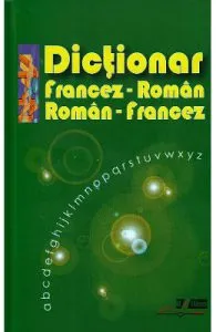 Dictionar francez-roman, roman-francez de Ana Mihalachi