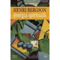 Energia spirituala de Henri Bergson