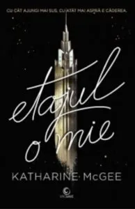 Etajul o mie de Katharine McGee