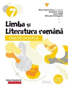 Exerciţii practice de limba şi literatura română. Caiet de lucru. Clasa a VII-a