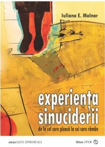 Experienta sinuciderii de Iuliana E. Molnar