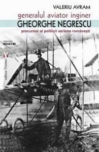 Generalul aviator inginer Gheorghe Negrescu