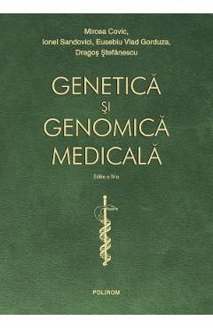 Genetica si genomica medicala Ed.4