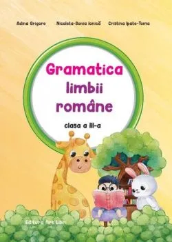 Gramatica limbii române clasa a III-a de Cristina Ipate-Toma