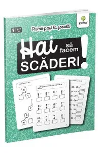Hai sa facem scaderi! Primii pasi la scoala 6-7 ani