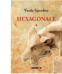 Hexagonale de Vasile Spiridon