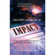Impact: când OZN-urile cad din cer