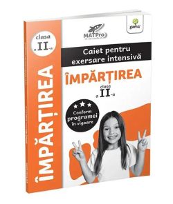 Împărțirea. Caiet pentru exersare intensivă. Clasa a II-a