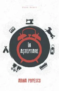 In asteptare de Adina Popescu