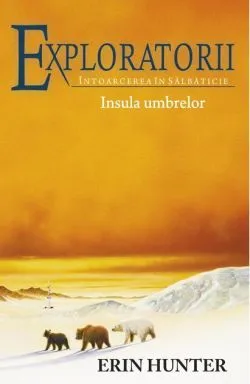 Insula umbrelor. Exploratorii (Vol. 7)