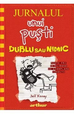 Jurnalul unui pusti Vol.11: Dublu sau nimic