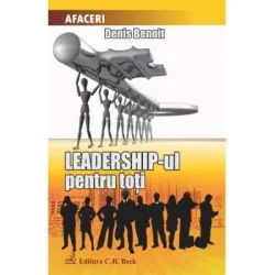 Leadership-ul pentru toti de Denis Benoit