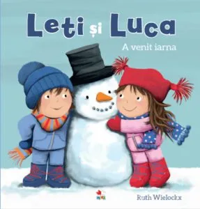 Leti si Luca. A venit iarna de Ruth Wielockx