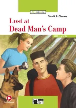 Lost at Dead Man's Camp   Online Audio   App (Step 2 - A2/B1) de Gina D.B. Clemen