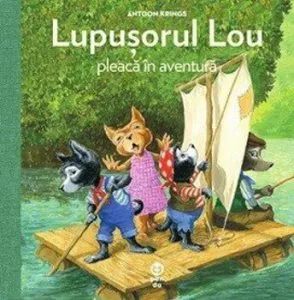 Lupusorul Lou pleaca in aventura de Antoon Krings