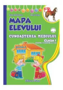 Mapa Elevului - Clasa I - Cunoasterea Mediului - (Sem. I + Sem. al II-lea) de Maria Visan