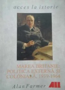 Marea Britanie: politica externa si coloniala, 1939-1964