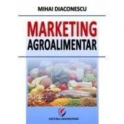 Marketing agroalimentar de Mihai Diaconescu