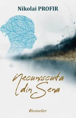 Necunoscuta din Sena de Nikolai Profir