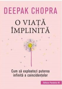 O viata implinita, cum sa exploatezi puterea infinita a coincidentelor
