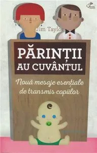 Parintii au cuvantul de Jim Taylor