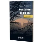 Pasteluri si poezii de Vasile Alecsandri