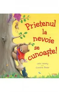 Prietenul la nevoie se cunoaste! de Caroline Pedler