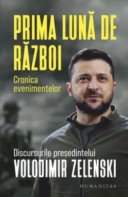 Prima lună de război. Cronica evenimentelor