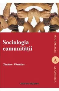 Psihosociologia comunitatii de Tudor Pitulac