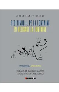 Recitindu-l pe La Fontaine. En Relisant La Fontaine de George Sicoe-Vidreanu