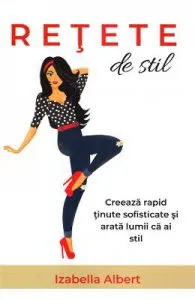 Retete de stil de Izabella Albert