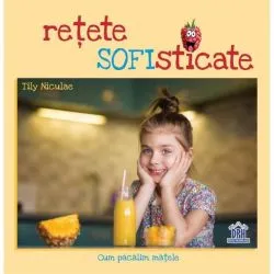 Rețete sofisticate de Tily Niculae