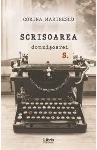Scrisoarea domnisoarei S. de Corina Marinescu