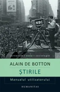 Stirile. Manualul utilizatorului de Alain de Botton