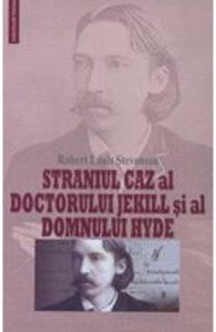 Straniul caz al doctorului Jekill si al domnului Hyde