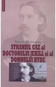 Straniul caz al doctorului Jekill si al domnului Hyde