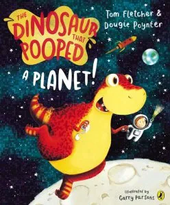 The Dinosaur That Pooped A Planet! de Tom Fletcher