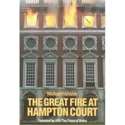 The Great Fire at Hampton Court de Michael Fishlock