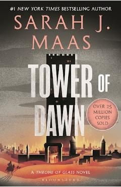 Tower of Dawn. Throne of Glass #6